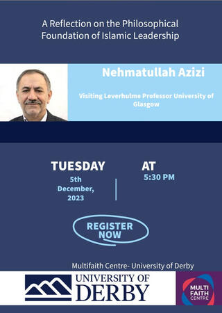 *** POSTPONED *** A Reflection on the Philosophical Foundation of Islamic Leadership - A Leverhulme 